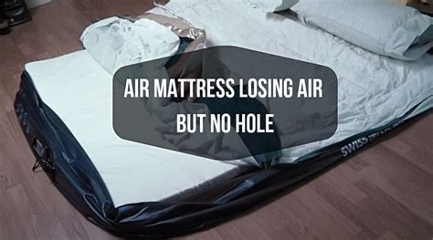 do air mattresses lose air over time|8 Reasons Your Air Mattress Deflated (& How to Fix。